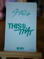 Stray Kids Felix THIS & THAT Photocard (HMV Lucky Draw X), reverse of photocard